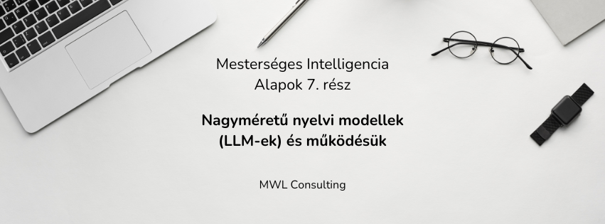 nagymeretu nyelvi modellek llm Nagyméretű nyelvi modellek LLM