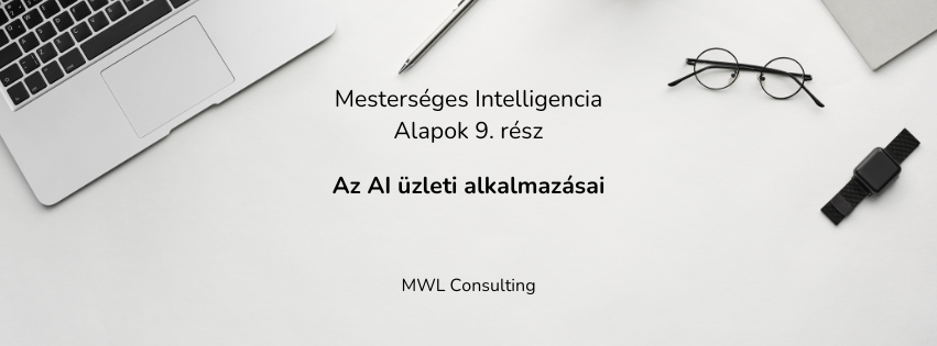 AI uzleti alkalmazasai Az AI üzleti alkalmazásai