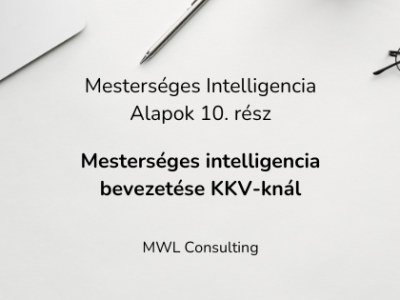Mesterseges intelligencia bevezetese KKV A mesterséges intelligencia bevezetése KKV-knál